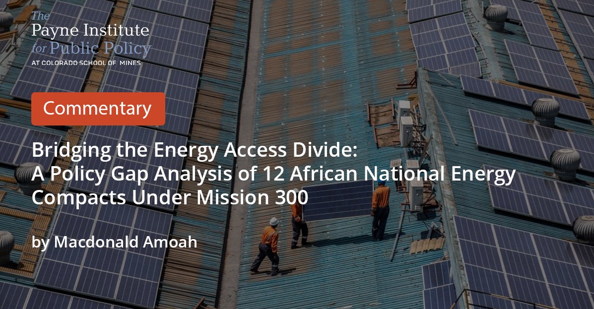 MBazilian's tweet image. If you are interested in addressing energy access and energy poverty globally, the @payneinstitute has a new very deep-dive into the energy plans of 12 countries under the m300 @WorldBank program.
@RockefellerFdn @SE4All @AfDB_Group
payneinstitute.mines.edu/bridging-the-e…