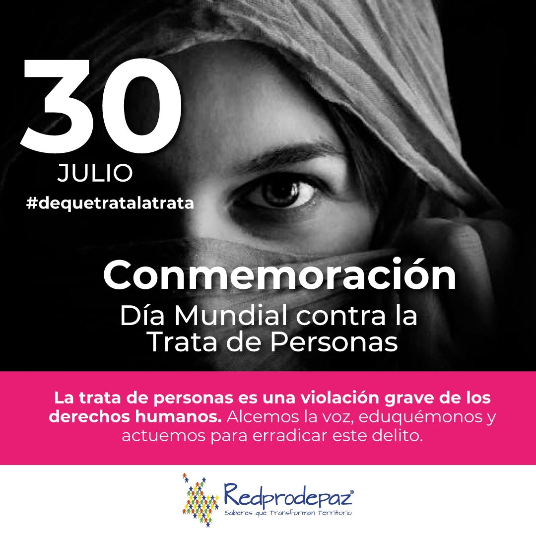 #Conmemoración 
En Redprodepaz apoyamos, como entidad colaboradora, el proceso que adelanta @mininterior  gracias a los aportes de @aecidcolombia , para la prevención y atención a víctimas de la Trata de Personas; delito que afecta a millones de niños, niñas y adolescentes.