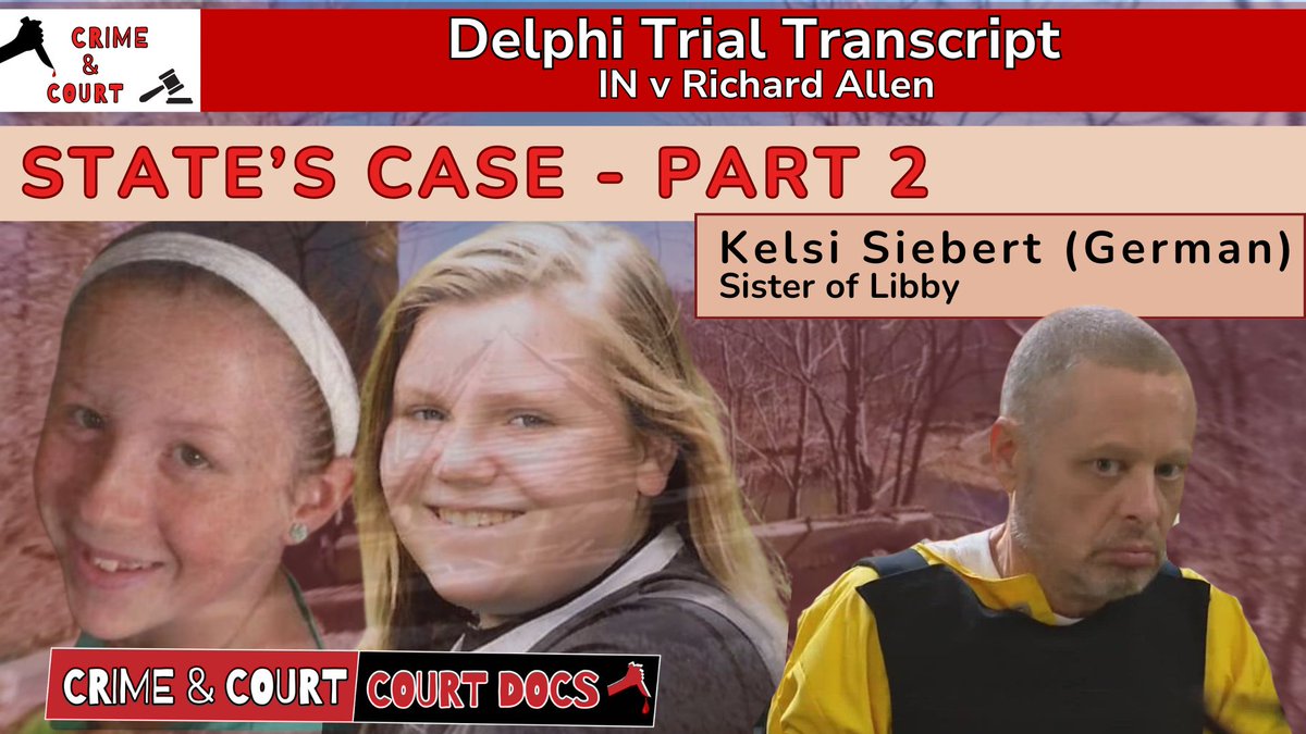 CrimeandCourt's tweet image. State's Case - Part 2: Kelsi Siebert (German) | #DelphiTranscripts
youtu.be/EaKsH4_gRKw
#richardallen #freerichardallen #delphimurders #delphitrial #kelsigerman