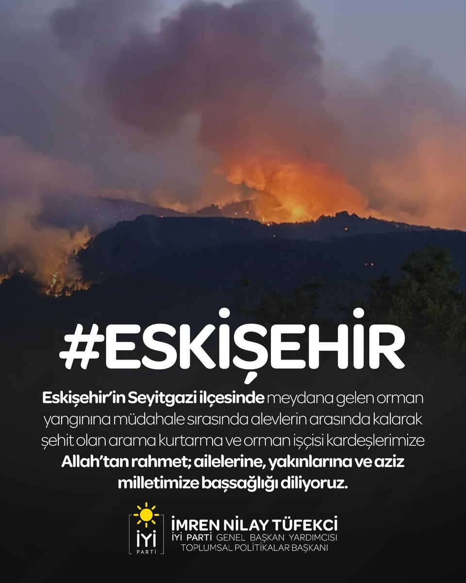 imrennilayt's tweet image. #Eskişehir’in Seyitgazi ilçesinde meydana gelen orman yangınına müdahale sırasında alevlerin arasında kalarak şehit olan arama kurtarma ve orman işçisi kardeşlerimize Allah’tan rahmet; ailelerine, yakınlarına ve aziz milletimize başsağlığı diliyoruz.