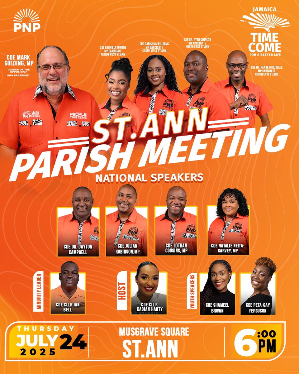 ST. ANN, it’s your time! 🔥
This Thursday, July 24, all roads lead to Musgrave Square for our St. Ann Parish Meeting at 6:00 PM.

Come out and hear from our Party Leader, Mark Golding, and a powerful team of national and local voices, including your St. Ann MP Candidates and