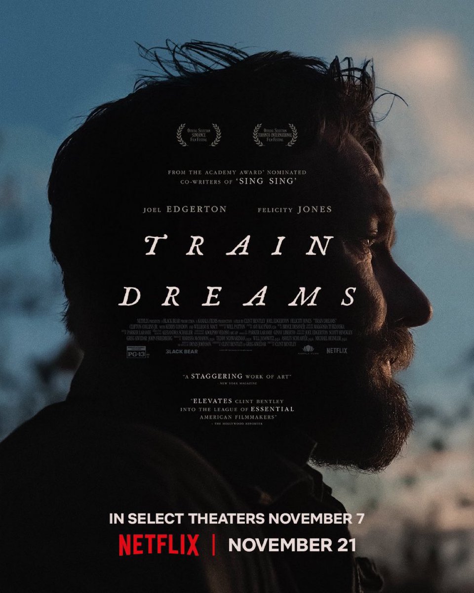 mundoCineES's tweet image. Primer póster de la película “Train Dreams”, dirigida por Clint Bentley y protagonizada por Joel Edgerton y Felicity Jones.
Se estrenará el 21 de noviembre en @NetflixES.
