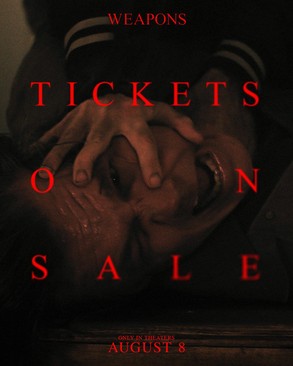 Run, don't walk. Tickets for #WeaponsMovie are on sale now. Showing at  Regal August 8. 🎟️: https://t.co/7gQMI3vzo6, image size:960x1200