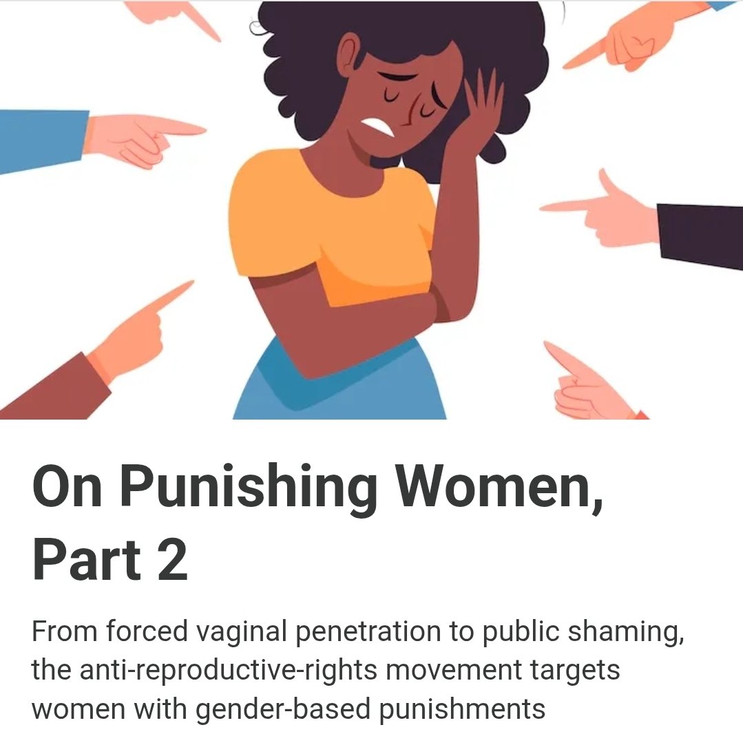 rePro_Truth's tweet image. ๐ฐ NEW! Part II of the many ways the anti-repro-rights movement punishes women
