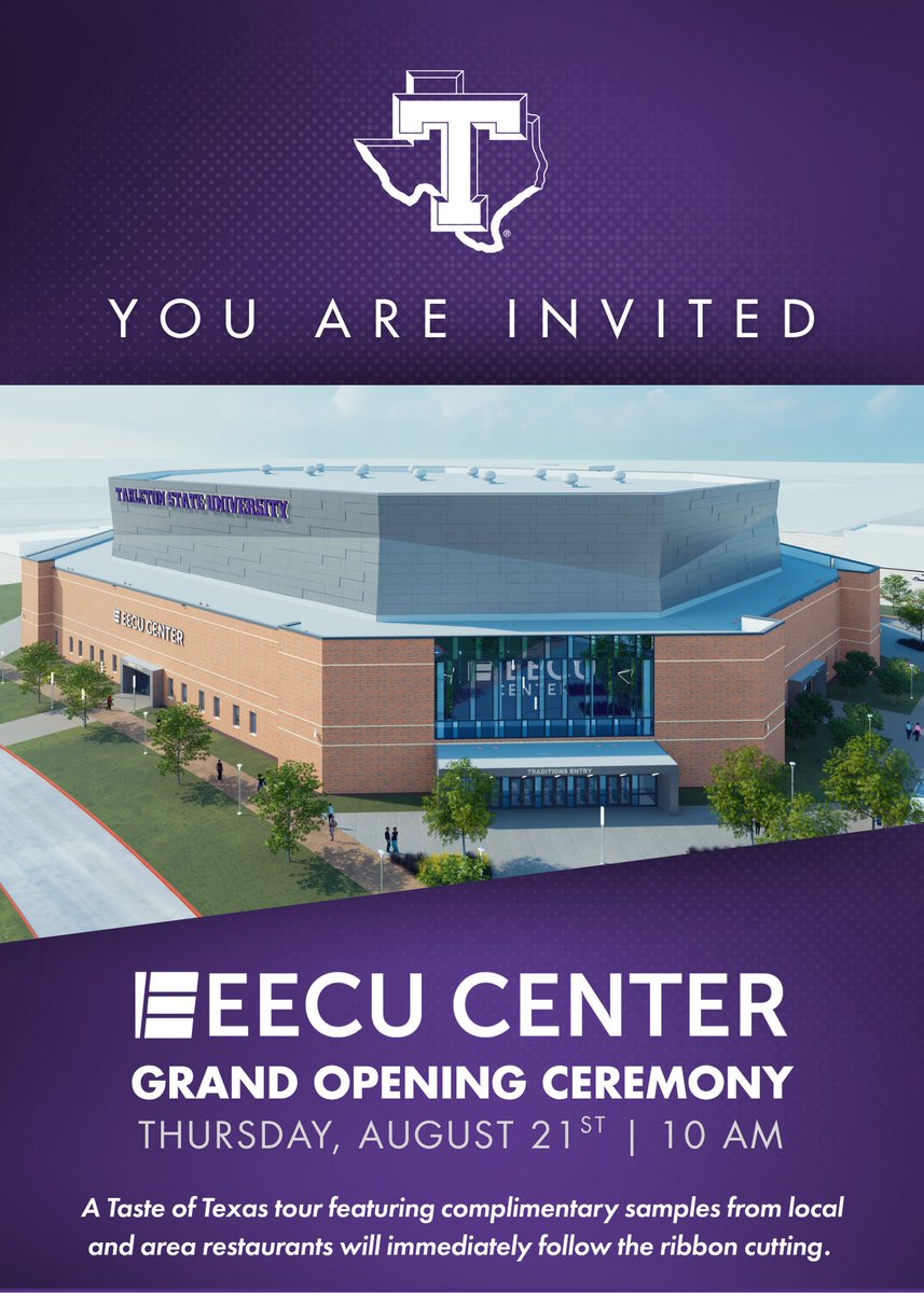 TarletonPrez's tweet image. Please accept this as your official invite to our @TarletonState EECU Center ribbon cutting and open house ceremony. This is one grand opening you do not want to miss! #BleedPurple #Excellence