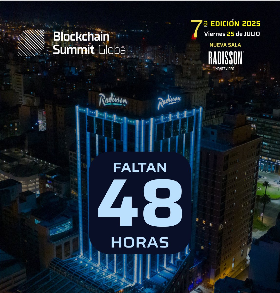 TheBSGlobal's tweet image. ⏳ ¡Faltan 48 horas para el #BlockchainSummitGlobal!
🚀 Este 25/7, nos vemos en el Radisson Montevideo para conectar, aprender e impulsar el ecosistema.
🎟️ ¿Ya tenés tu entrada?
👉 lnkd.in/dPP7_a-C
#Blockchain #Web3 #Cripto #Tecnología