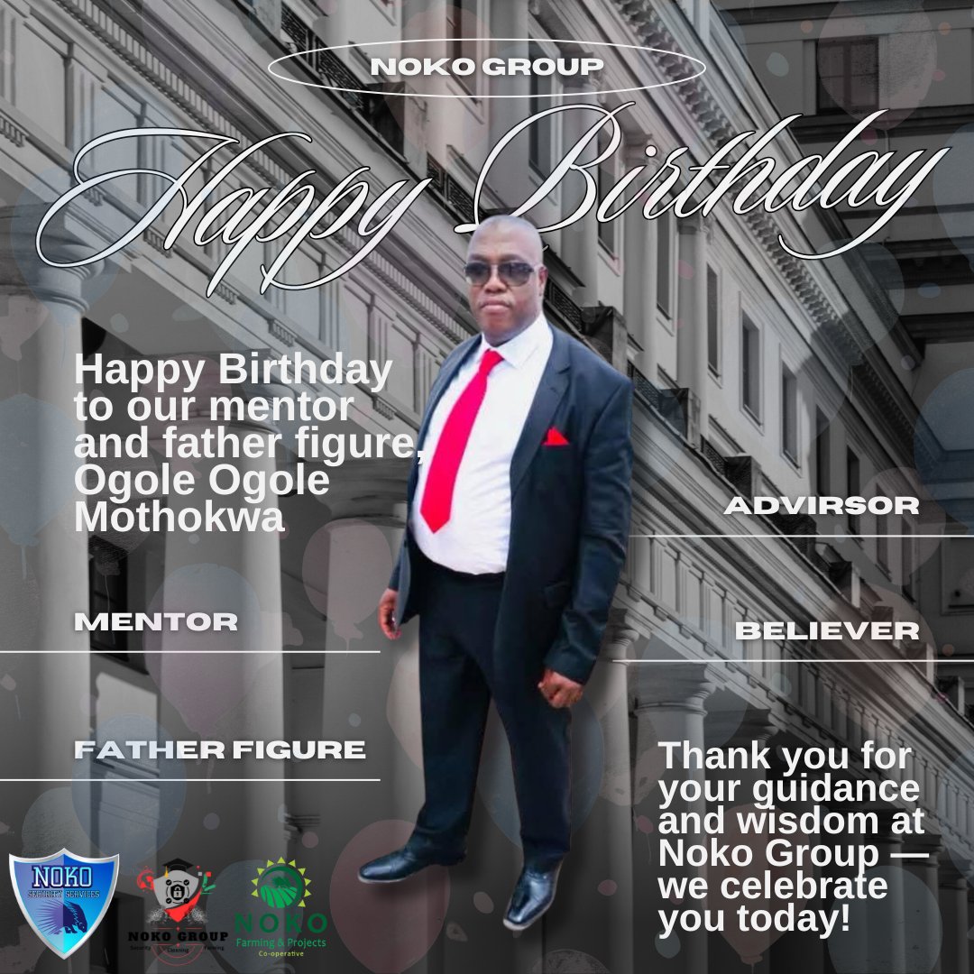 Noko_Security's tweet photo. Happy Birthday to our mentor and father figure, Ogole Ogole Mothokwa 🎉
Thank you for your guidance and wisdom at Noko Group — we celebrate you today!
#HappyBirthday #Leadership #NokoGroup https://t.co/z5VYFsHSzP