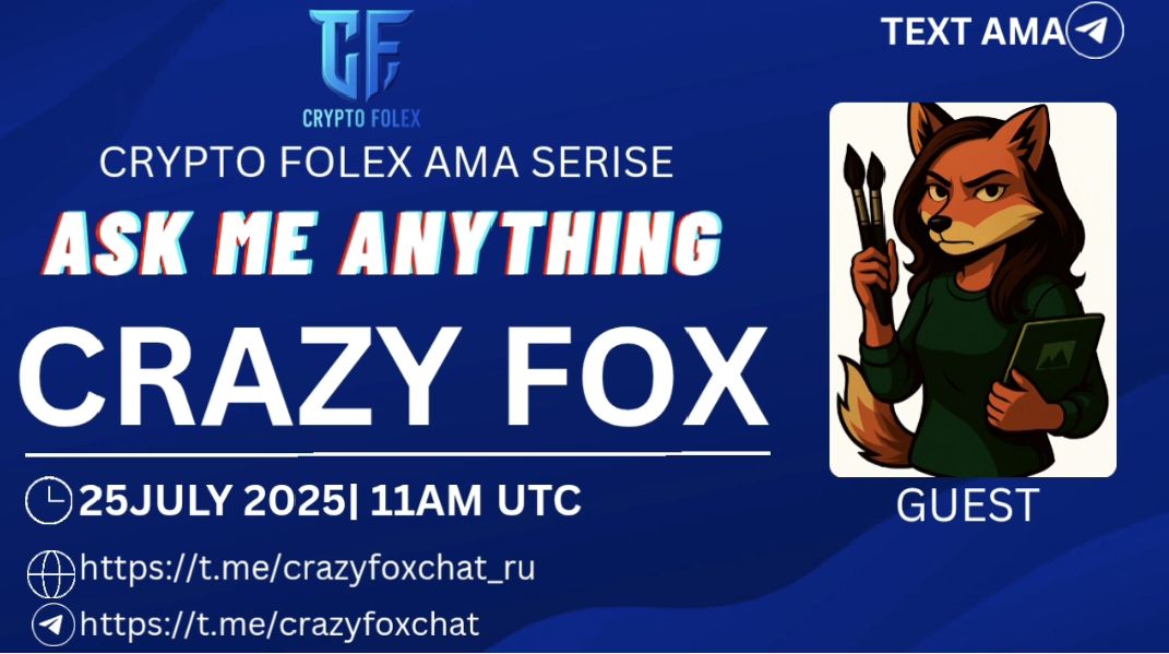 Folex00's tweet image. 🎙️ Join us for Exclusive #TextAMA with @crazyfox

🗓️ Date:- 25th July 2025
🕰️ Time:- 11:00 AM UTC 
🎙️ Guest: - Project Team

📌 Set Reminder &amp;amp; Joined AMA  :- t.me/cryptofolex

〽️ Rules: 
1️⃣ Follow  @crazyfoxmeme
2️⃣ Like &amp;amp; Retweet this post