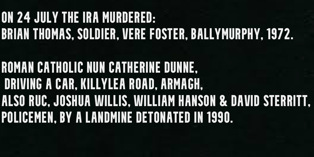 OnThisDayPIRA's tweet image. On the 24th of July IRA terrorists murdered #OTD: