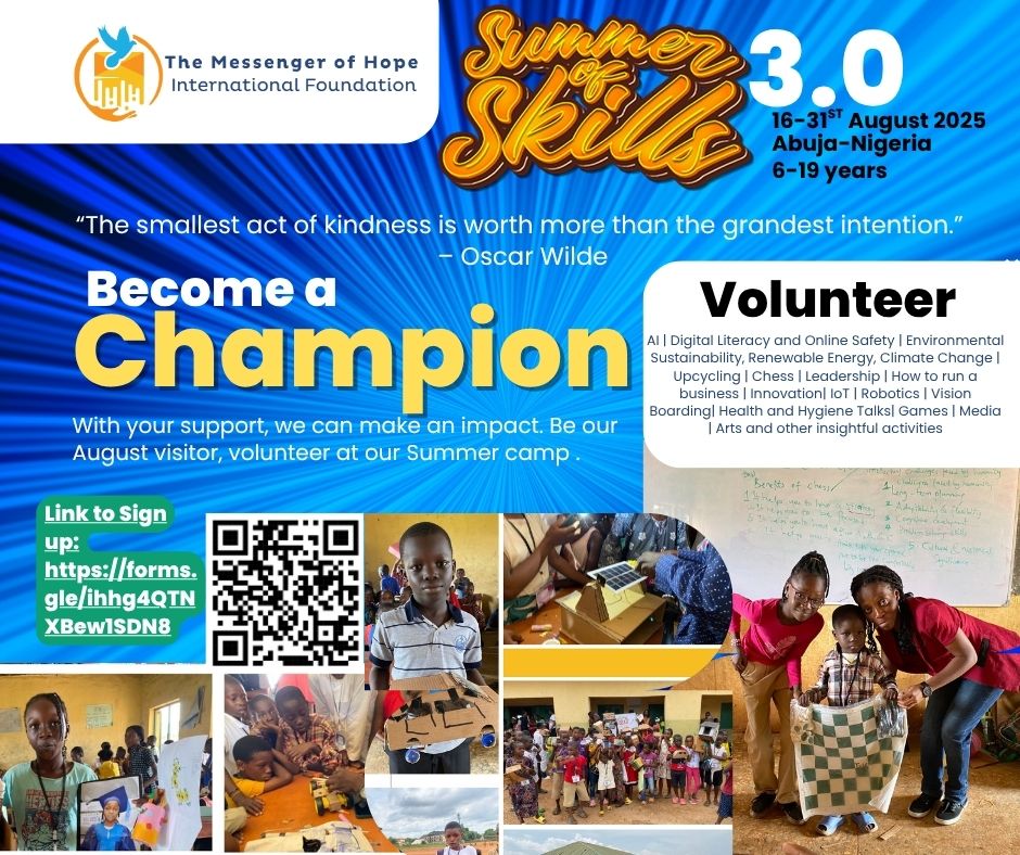 “The smallest act of kindness is worth more than the grandest intention.” – Oscar Wilde
Join us to inspire and transform lives one child at a time. 
Proposed date: 16-31 August 2025 | Venue: Abuja-Nigeria | Age: 6-19 years
Sign up today via this link: forms.gle/ihhg4QTNXBew1S…