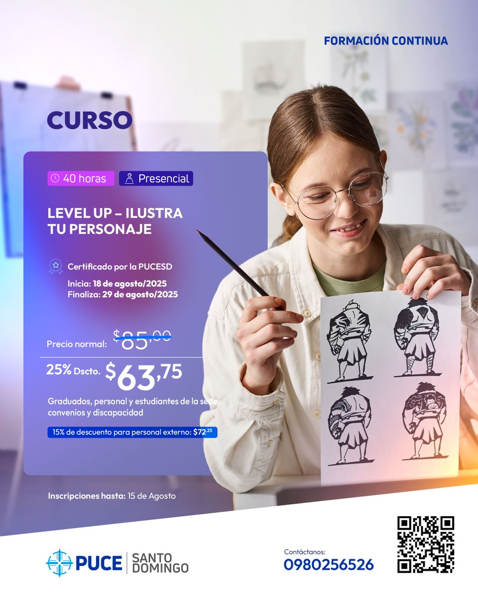 ¡🎨Da el siguiente paso en tu creatividad!

¿Te apasiona el dibujo y quieres llevar tus personajes al siguiente nivel? 💥 No te pierdas el curso “LEVEL UP – Ilustra tu personaje”.

📍 Modalidad: Presencial
🕒 Duración: 40 horas
📅 Fechas: Del 18 al 29 de agosto de 2025

📌