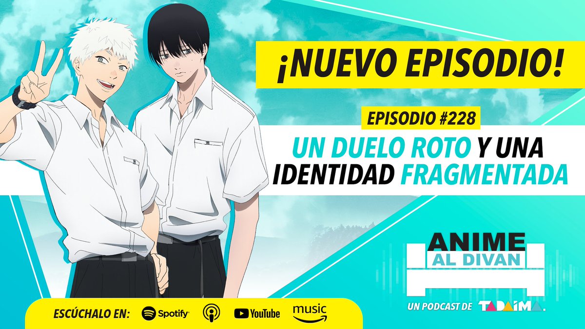 TadaimaMx's tweet image. 🫰¡Hay nuevo #AnimeAlDivan!🛋️
@freudchicken analiza las circunstancias iniciales de Yoshiki y Hikaru, especulando sobre lo que será el conflicto emocional de ambos personajes en esta historia.
Escúchalo en:
Spotify ➡️ spoti.fi/31pai3t
Apple ➡️ apple.co/341haWq…