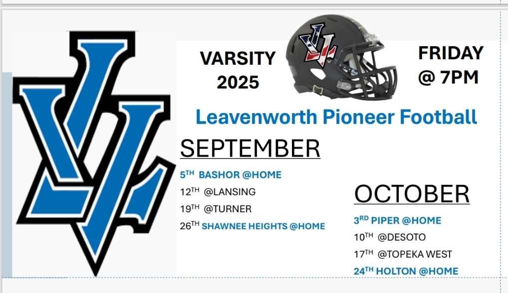 Leavenworth 2025 varsity football schedule. Come support