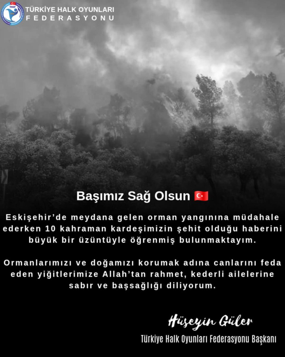 Başımız Sağ Olsun 🇹🇷

Eskişehir’de meydana gelen orman yangınına müdahale ederken 10 kahraman kardeşimizin şehit olduğu haberini büyük bir üzüntüyle öğrenmiş bulunmaktayım.

Ormanlarımızı ve doğamızı korumak adına canlarını feda eden yiğitlerimize Allah’tan rahmet, kederli