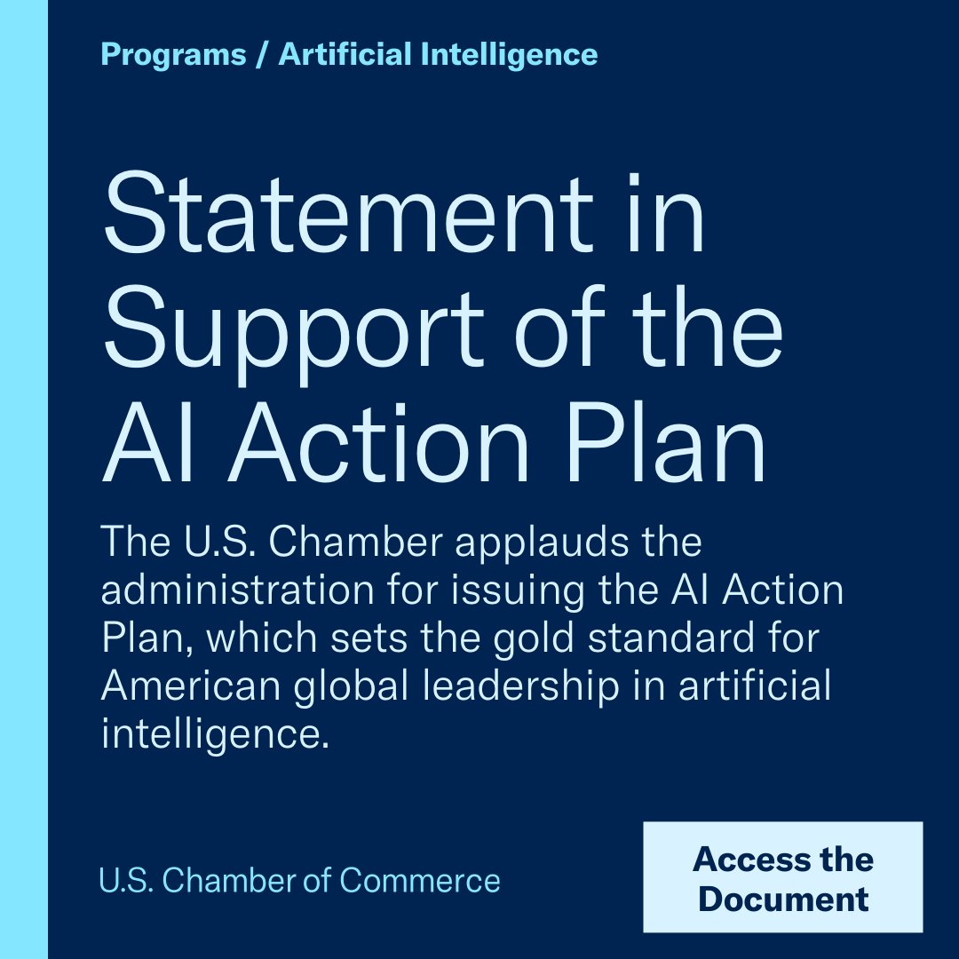 USChamber's tweet image. A comprehensive regulatory framework will position the United States to lead in artificial intelligence. From small businesses to energy and health care, America is counting on this crucial technology to propel economic growth for all sectors, and the AI Action Plan presents a…