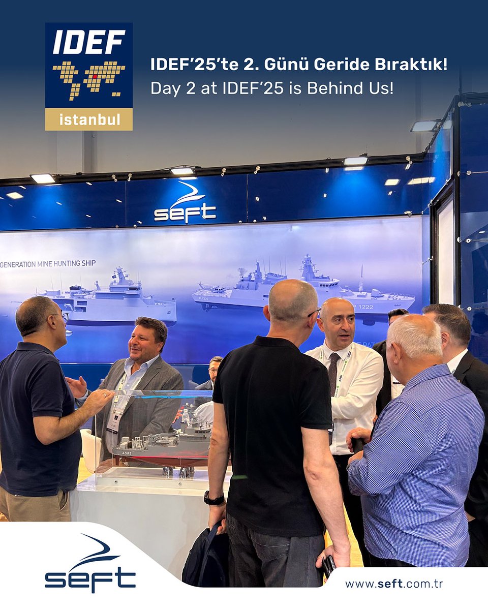 seftengineering's tweet photo. IDEF’25’te 2. Günü Geride Bıraktık!
3. gün için heyecanımız ve motivasyonumuz artarak devam ediyor. Görüşmek üzere!
---------------
Day 2 at IDEF’25 is Behind Us!
We’re looking forward to Day 3 with even more excitement and motivation. See you there!
#SEFTengineering #IDEF2025 https://t.co/IsLVSbpljN