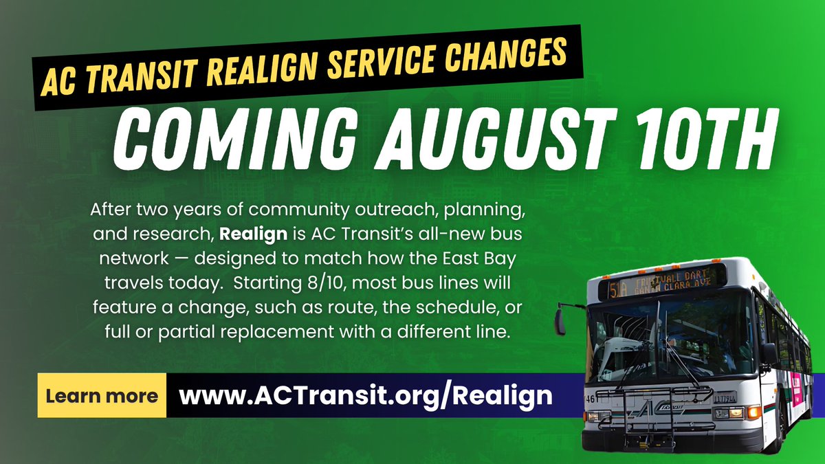 AC Transit Realign Service Changes Coming August 10

Realign is AC Transit’s all-new bus network. Learn and help navigate the new bus network, visit actransit.org/realign.

(KCRT’s Datanet, on-air billboard design)

#ACTransit #bus #Transportation #EastBay #RichmondCA #Datanet