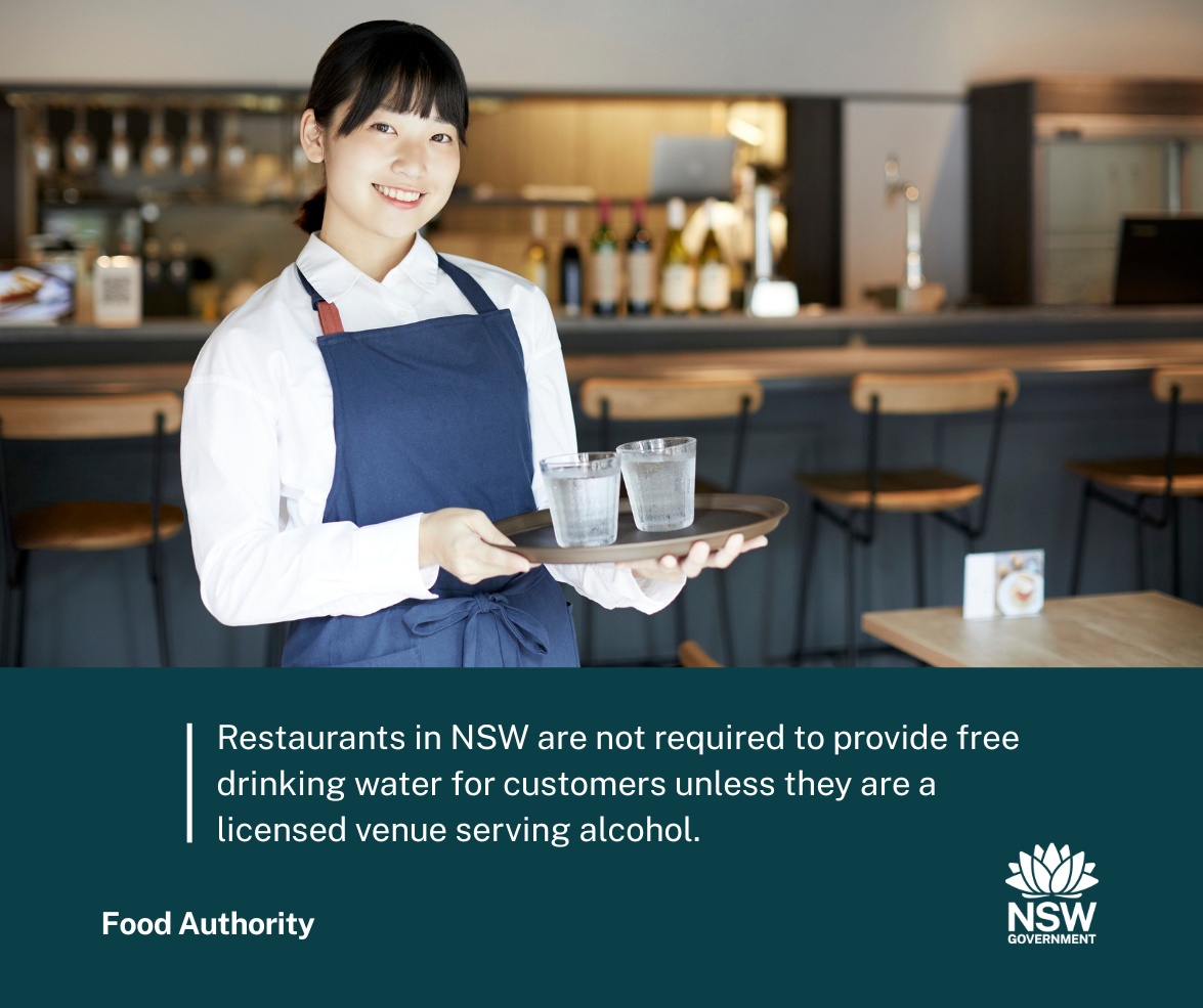 Curious whether a restaurant must provide free tap water? They don’t have to, unless they’re a licensed venue serving alcohol.