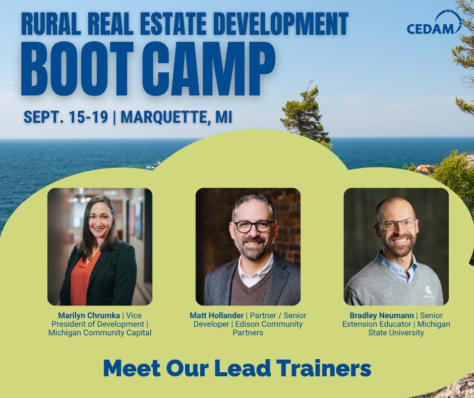 CEDAMinfo's tweet image. There’s still time to register for our Rural Real Estate Development Boot Camp in Marquette, MI September 15-19. We’re proud to host industry leaders to speak and guide participants through the week. Learn more & secure your spot today: ow.ly/ORbj50WujeA