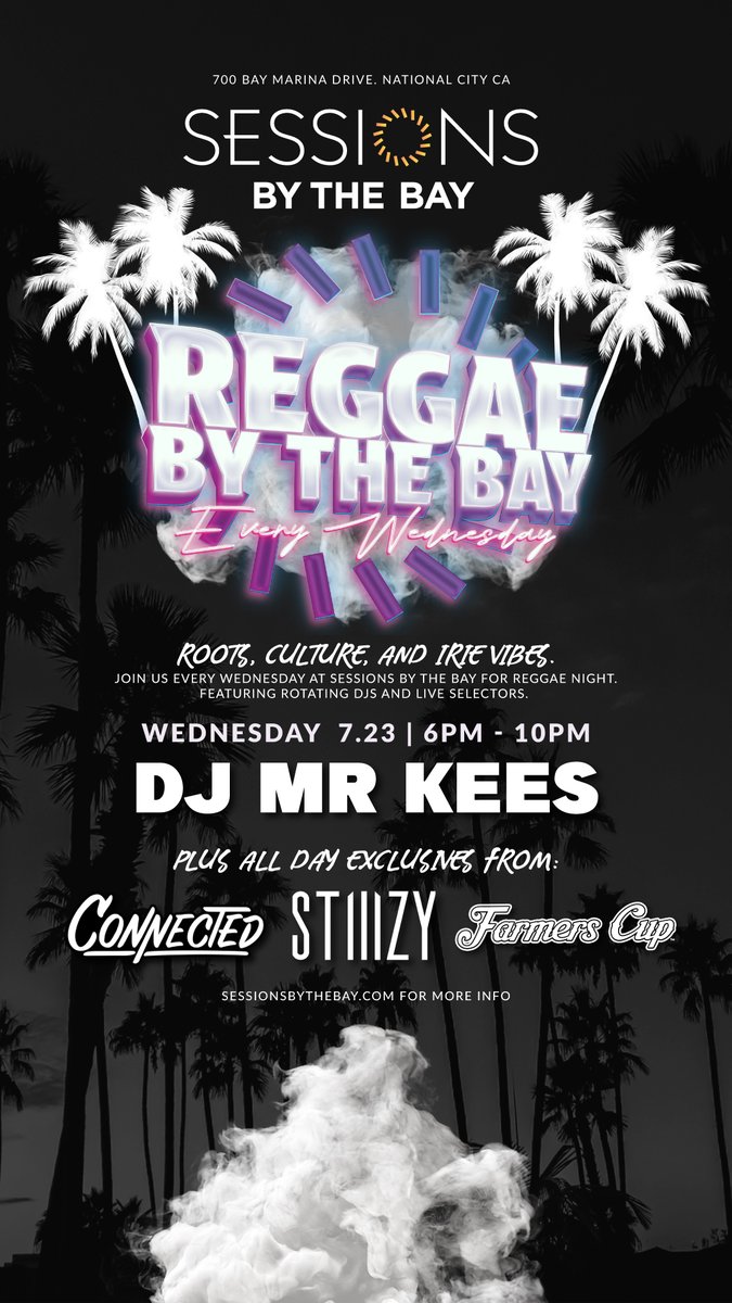 Tonight Reggae by the Bay At Sessions by the Bay! 
40% Off <a href="/stiiizy/">STIIIZY</a>  &amp; Farmers Cup 8ths All Day!
Buy 1 get 1 on all Connected 8ths All Day!
Plus dj Ruff Diss &amp; Dj Beto Perez 5pm- 10pm
sessionsbythebay.com