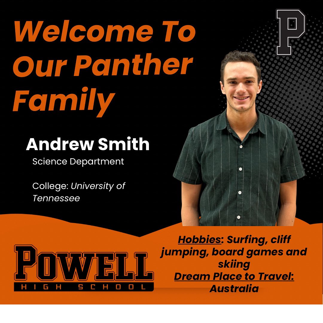 We are excited to announce our newest Science Department Panther, Mr. Andrew Smith. Looking forward to seeing all the great things he will accomplish at Powell. #welcometothejungle