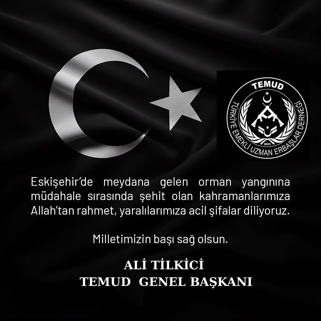 Ali Tilkici 🇹🇷 (@alitilkici38) on Twitter photo Eskişehir'de meydana gelen orman yangınına müdahale sırasında 11 Orman işcisi Şehit olmuştur.
Ruhları şad mekanları cennet olsun.
Acılı Ailelerine rabbim sabır ihsan eylesin.
Yaralılarımıza acil şifa dilerim.
Büyük Türk Milletinin başı sağ olsun.🇹🇷
<a href="/TEMUD_2024/">TEMUD Türkiye Emekli Uzman Erbaşlar Derneği</a> Eskişehir'de meydana gelen orman yangınına müdahale sırasında 11 Orman işcisi Şehit olmuştur.
Ruhları şad mekanları cennet olsun.
Acılı Ailelerine rabbim sabır ihsan eylesin.
Yaralılarımıza acil şifa dilerim.
Büyük Türk Milletinin başı sağ olsun.🇹🇷
<a href="/TEMUD_2024/">TEMUD Türkiye Emekli Uzman Erbaşlar Derneği</a>
