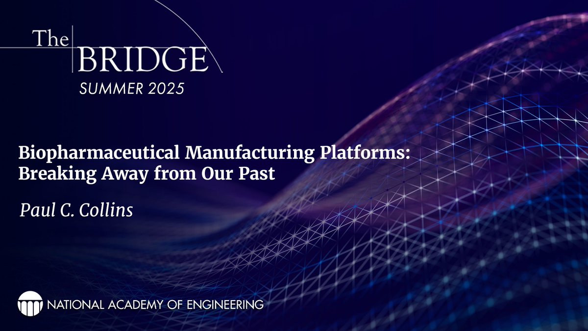 theNAEng's tweet image. A new wave of treatment innovation is reshaping the #biopharmaceutical industry, driving the urgent need for next-gen platforms.
Paul Collins, @PurdueChemistry, explores how the industry must adapt in the new issue of #TheBridge.
Read here: ow.ly/qs4650Wuktw