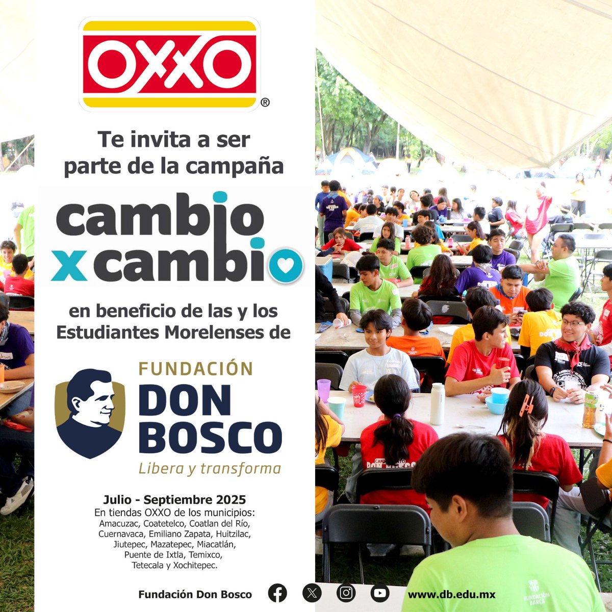 ¡Tu cambio puede hacer una gran diferencia!
Durante estos meses, OXXO se une a Fundación Don Bosco a través de la campaña #CambioXCambio, en apoyo a niñas, niños y jóvenes estudiantes morelenses.