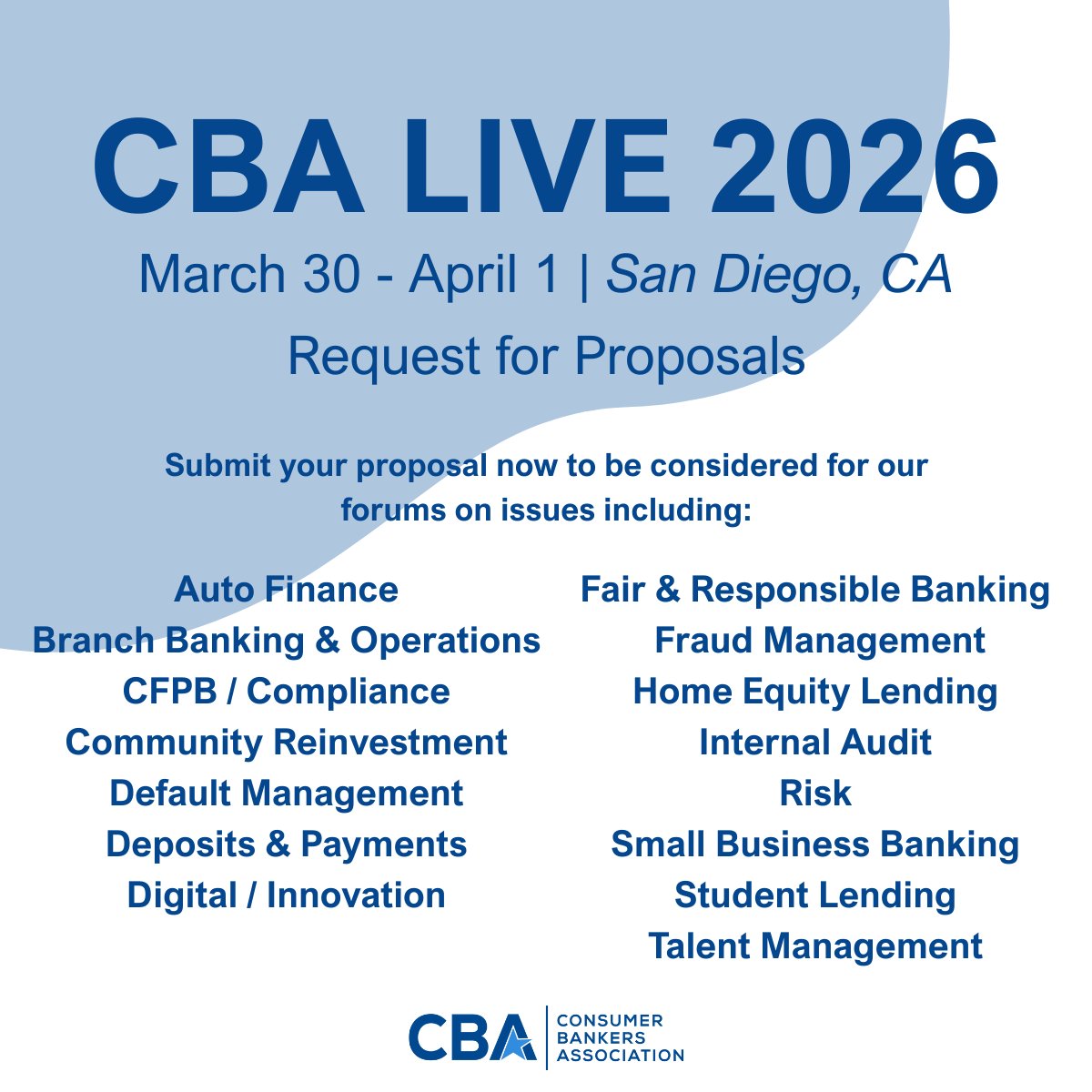 ConsumerBankers's tweet image. CBA is looking for dynamic speakers for CBA LIVE 2026 in San Diego, CA. Submit your proposal to be considered for retail banking’s premier event, where industry leaders gather from across the country to tackle tough issues and plan for the future. tools.eventpower.com/speaker_manage…