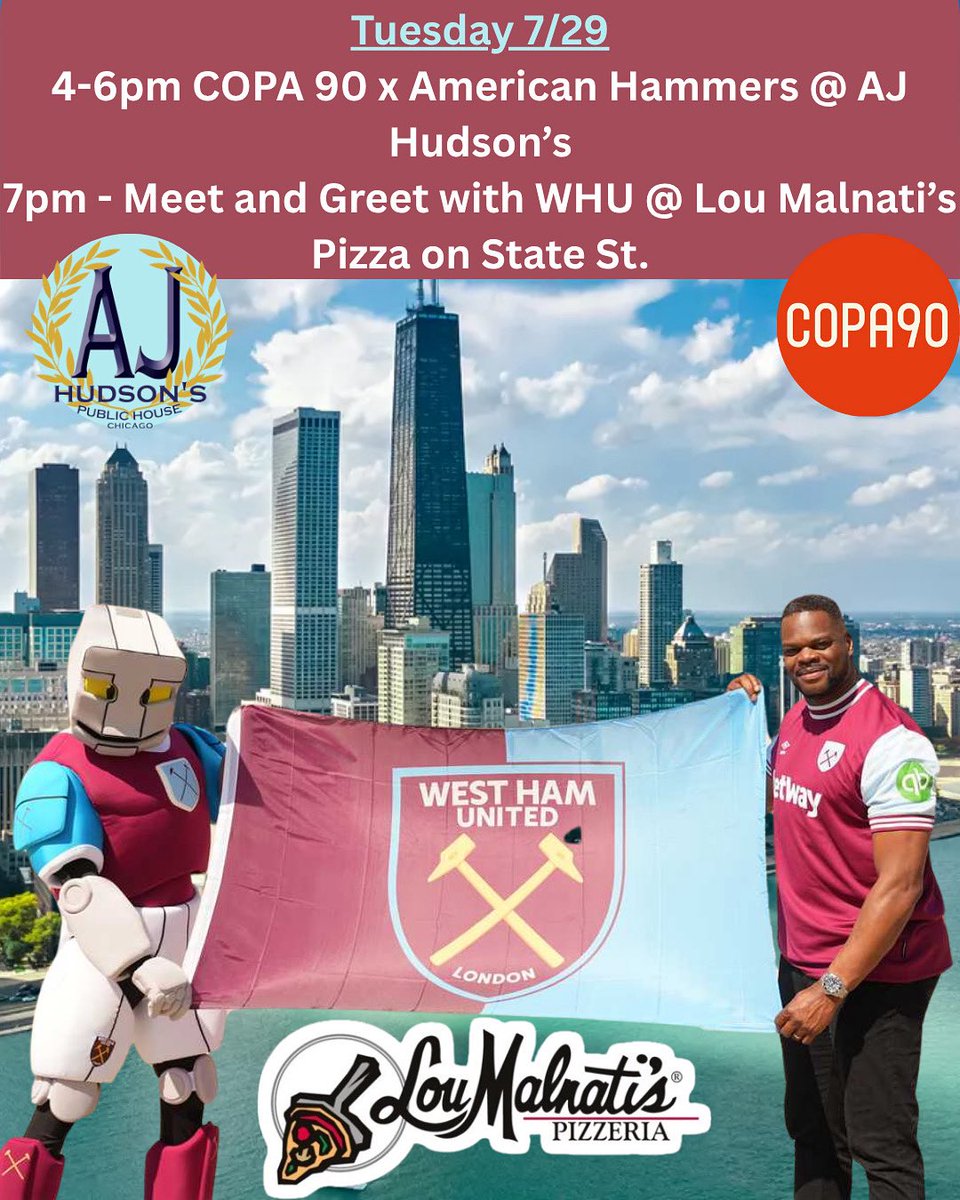 So many exciting things going on next week!

Kick things off on Tuesday by joining us between 4-6pm us and <a href="/Copa90/">COPA90</a> at our home <a href="/AJHudsons/">AJ Hudson's</a>.

Then, if your registered, head to <a href="/LouMalnatis/">Lou Malnati's Pizza</a> on State at 7pm for an event with <a href="/WestHam/">West Ham United</a> 

And that’s all before match day…

 COYI