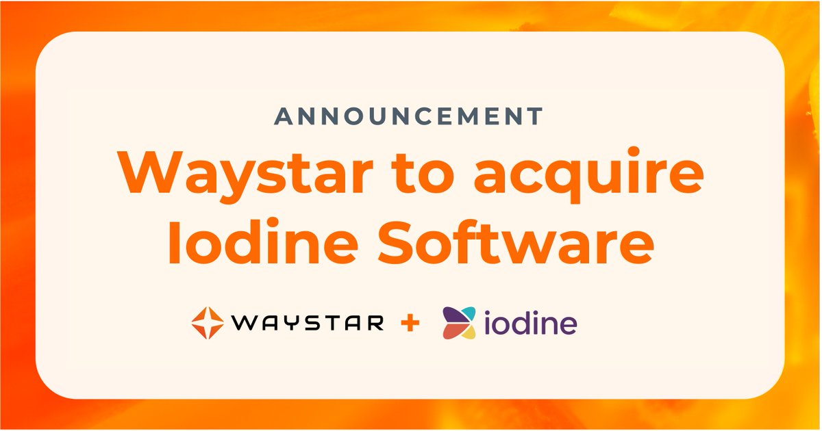 Waystar's tweet image. Waystar (Nasdaq: WAY) has entered into a definitive agreement to acquire Iodine Software, a leading innovator in AI-powered clinical intelligence software. This marks an important step for Waystar, accelerating our ability to transform healthcare payments through a leading…