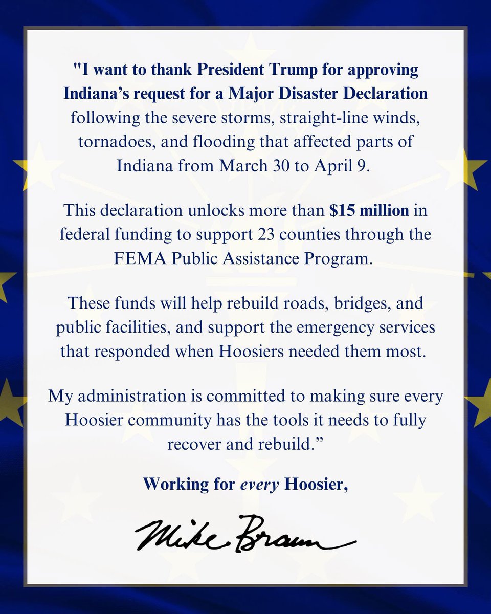 GovBraun's tweet image. Grateful to President @realDonaldTrump for unlocking disaster relief funds for Indiana counties impacted by severe weather this spring.