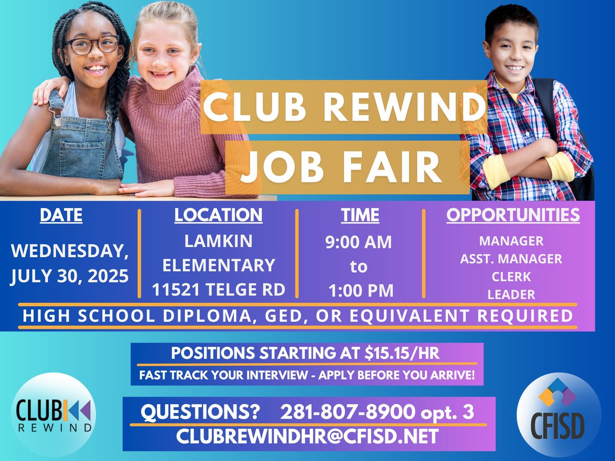CyFairISD's tweet image. Are you a recent high school graduate or a college student looking for a great job with purpose and room to grow? Club Rewind is the perfect opportunity! 🎉 @CFISDCOMMPROG is hosting a second job fair on Wednesday, July 30, at Lamkin Elementary! We’re hiring for multiple…