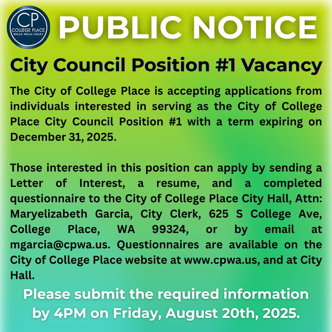 College Place City Council Position #1 Vacancy

The City is accepting applications from individuals interested in serving as Position #1 with a term expiring on 12-21-25.

Documents are available on the City of College Place website at cpwa.us, and at City Hall.