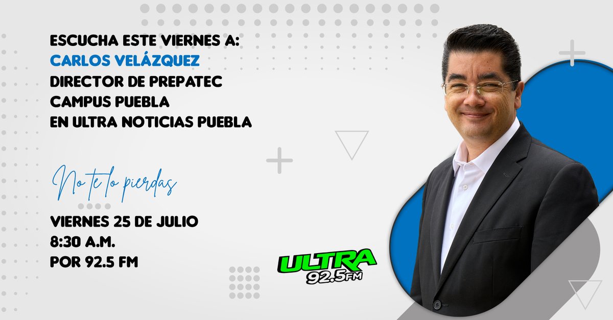 TEC Campus Puebla (@teccampuspue) on Twitter photo Acompáñanos a escuchar a Carlos Velázquez, Director de PrepaTec en <a href="/TECcampusPUE/">TEC Campus Puebla</a>, este viernes 25 de julio a las 8:30am en <a href="/Ultrapuebla/">Ultra Noticias Puebla</a> 92.5FM 📻✨ Acompáñanos a escuchar a Carlos Velázquez, Director de PrepaTec en <a href="/TECcampusPUE/">TEC Campus Puebla</a>, este viernes 25 de julio a las 8:30am en <a href="/Ultrapuebla/">Ultra Noticias Puebla</a> 92.5FM 📻✨