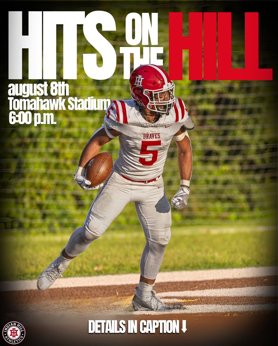 ihbravesad's tweet image. HITS ON THE HILL
🏈 INDIAN HILL BRAVES vs. CNE. Youth check in @ 4:45pm. Youth activities start at 5pm.
Varsity Scrimmage at 6:00 PM
📍 Tomahawk Stadium
📅 Friday, August 8
🎟️ Admission: FREE for all families! Free 🌭 for all youth participants!
#Bebrave #PTH #IHPromise