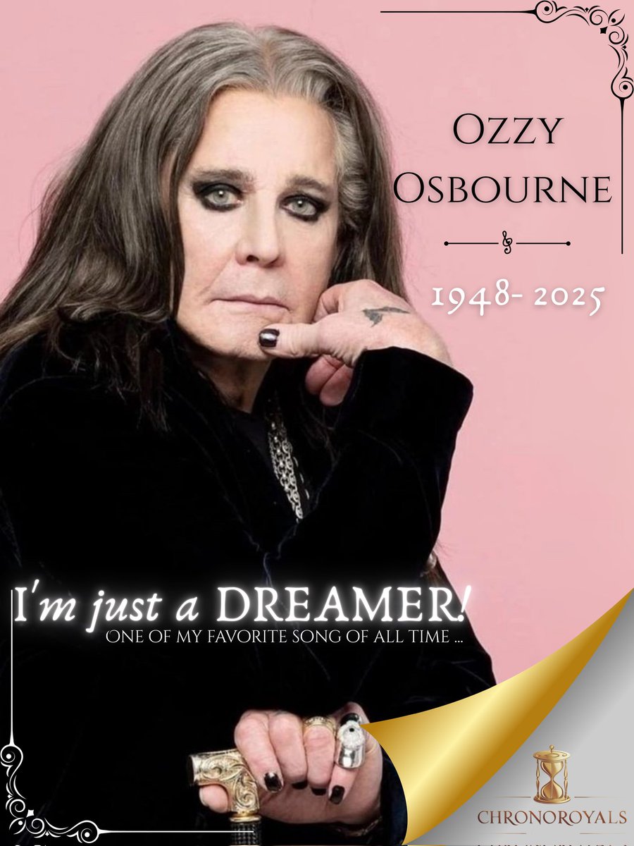 chronoroyals's tweet image. A homage and special thought to the legendary #ozzyosbourne who created this timeless song bearing so much truth to One's soul. Dreamer - is One of MY FAVORITE SONGs of #alltimefavorite . It's ok to be a dreamer, that life is built on dreams... we are all dreamers trying to find…