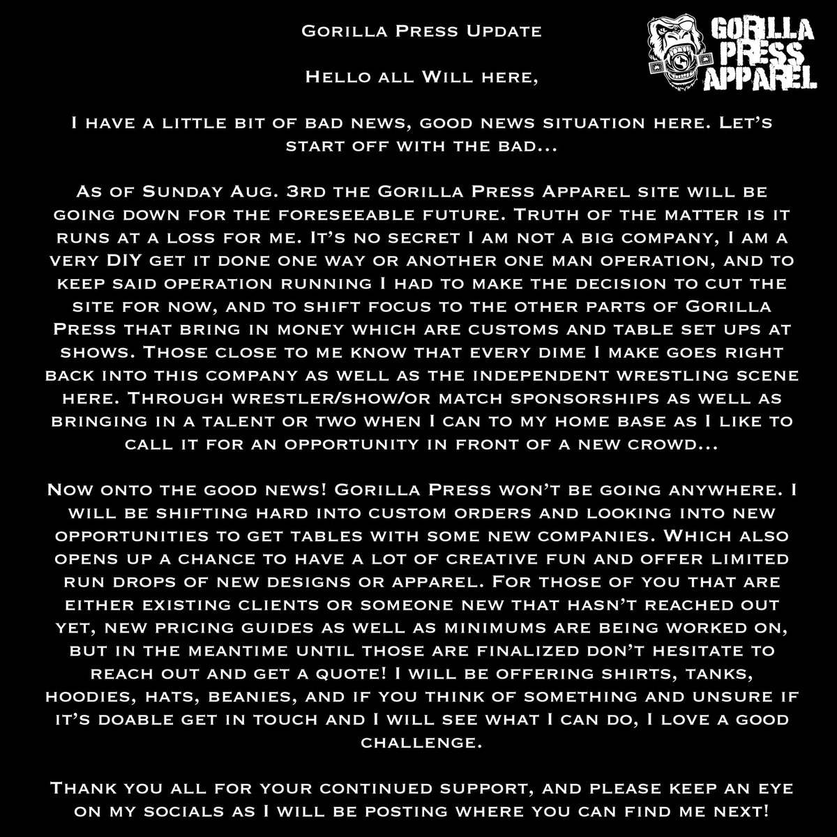 Please read this brief update on Gorilla Press