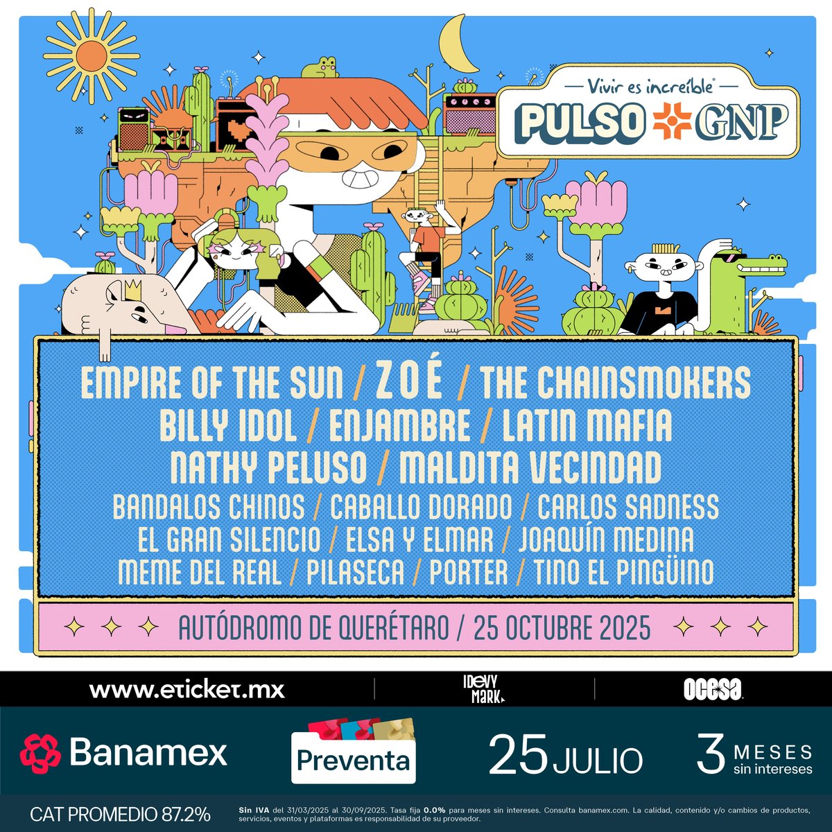 ZOÉ (@zoetheband) on Twitter photo ¡Querétaro! nos vemos el 25 de octubre en <a href="/PulsoGNP/">Festival Pulso GNP</a>
#PreventaBanamex: 25 de julio.
Venta general a partir del: 26 de julio
#PulsoGNP25 ¡Querétaro! nos vemos el 25 de octubre en <a href="/PulsoGNP/">Festival Pulso GNP</a>
#PreventaBanamex: 25 de julio.
Venta general a partir del: 26 de julio
#PulsoGNP25