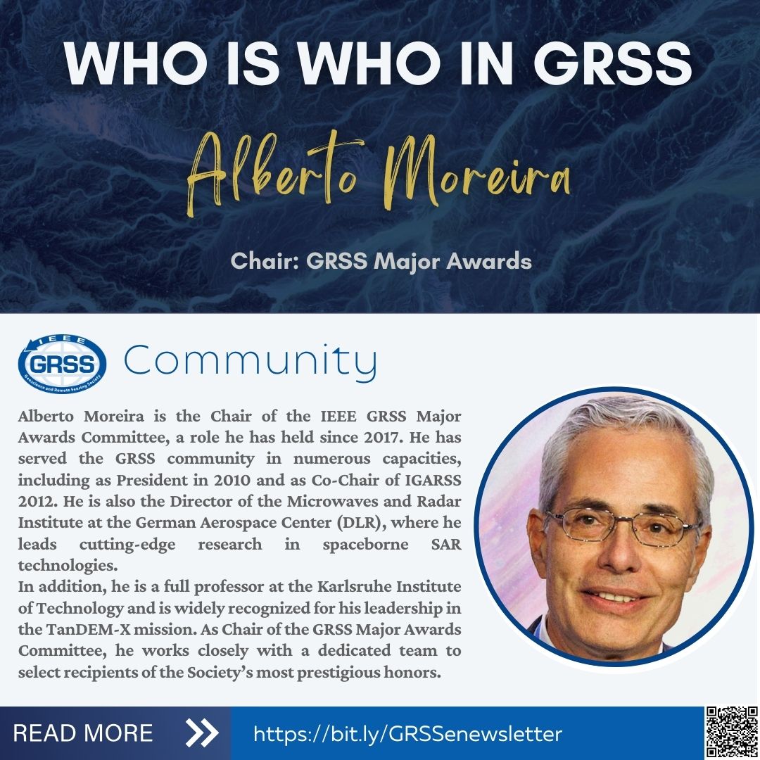 IEEE_GRSS's tweet image. 🌟 Meet Prof. Alberto Moreira
Chair of the IEEE GRSS Major Awards Committee since 2017, Prof. Moreira has been a pillar of the GRSS community. He has served as President in 2010 and Co-Chair of IGARSS 2012.
He leads the Microwaves and Radar Institute at DLR and is a professor at…