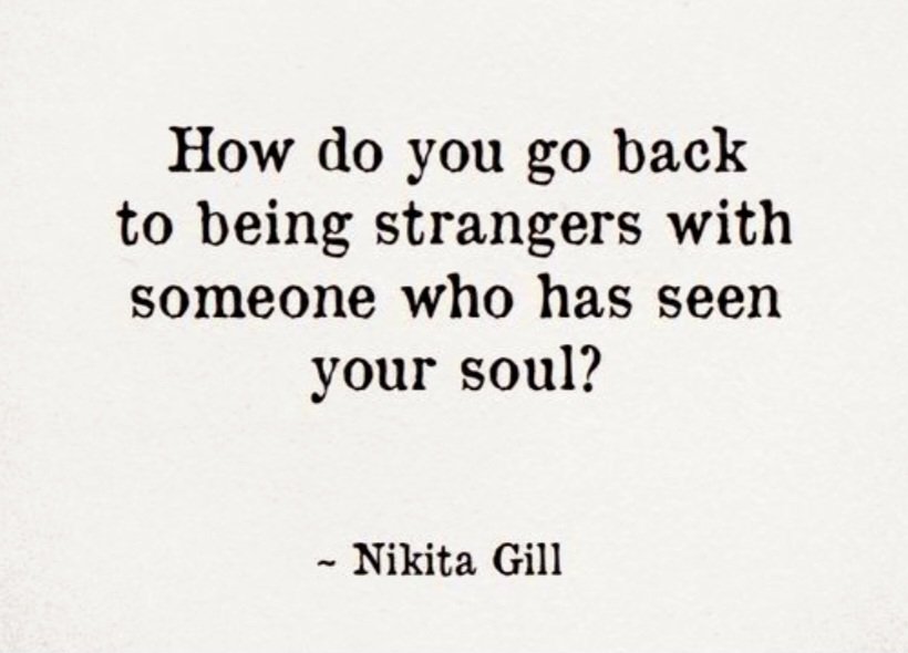 Seen your soul and everything else!
