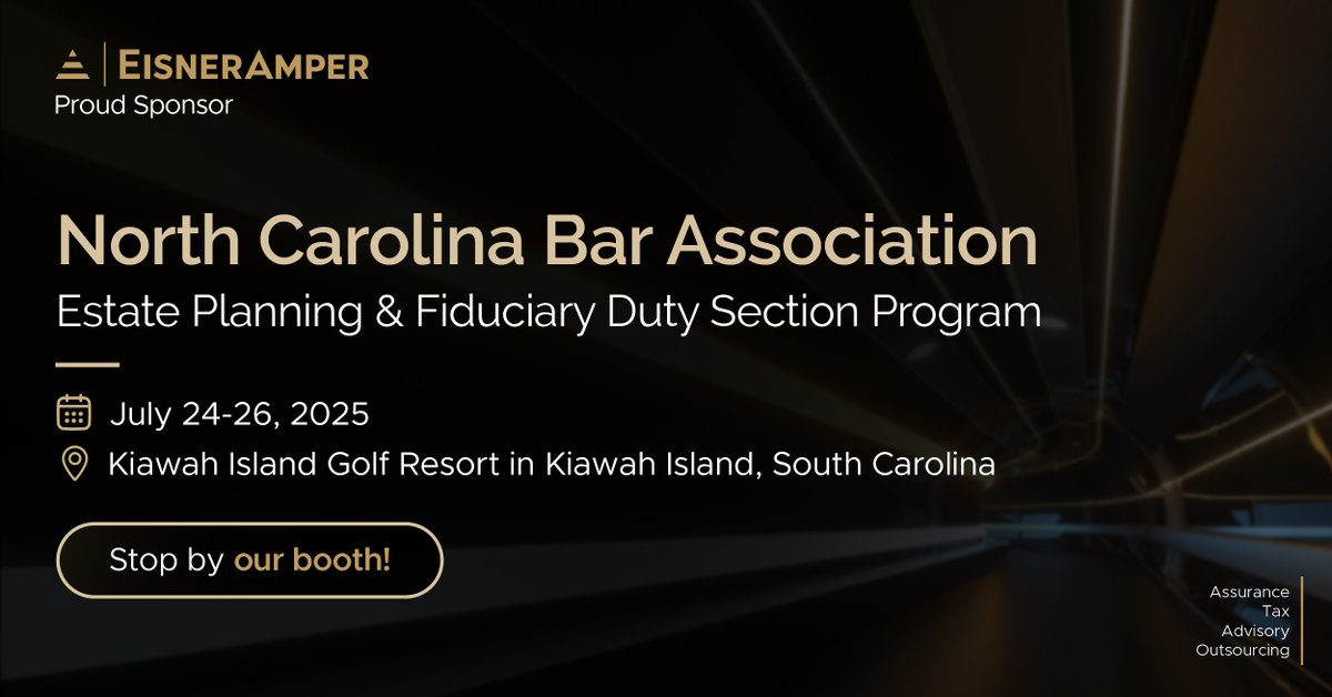 EisnerAmper is pleased to support the North Carolina Bar Association as a sponsor of the Estate Planning and Fiduciary Duty Section Program on July 24-26. Stop by our booth and connect with our team! okt.to/yl0hWn