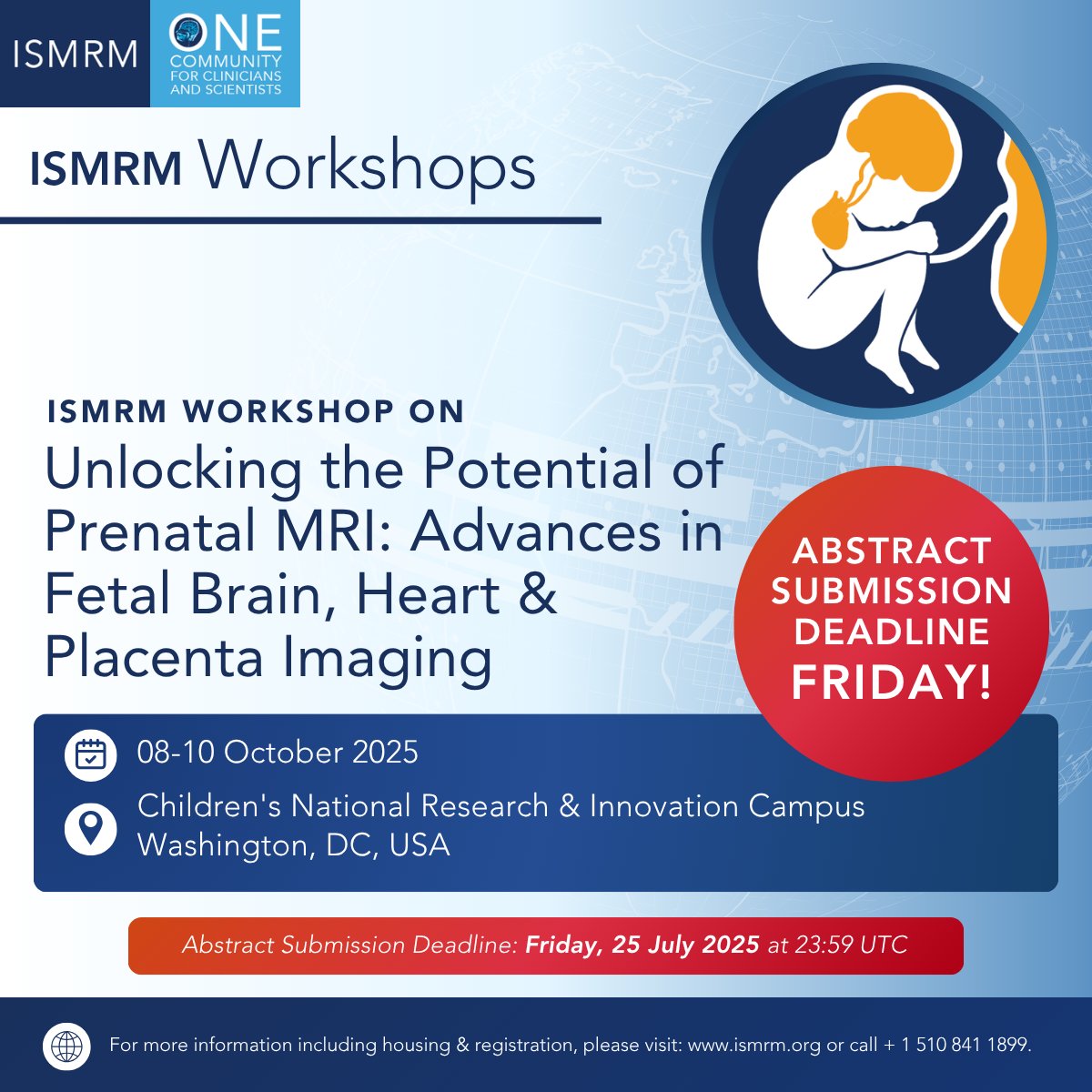 ISMRM's tweet image. DEADLINE APPROACHING: Submit your abstract for the ISMRM Workshop on Unlocking the Potential of Prenatal MRI by this Friday, 25 July at 23:59 UTC!
Submit your abstract: ow.ly/iX4i50WubIG
Registration coming soon!
#ISMRM #ISMRT #MRI #MedicalImaging #MagneticResonance #MR