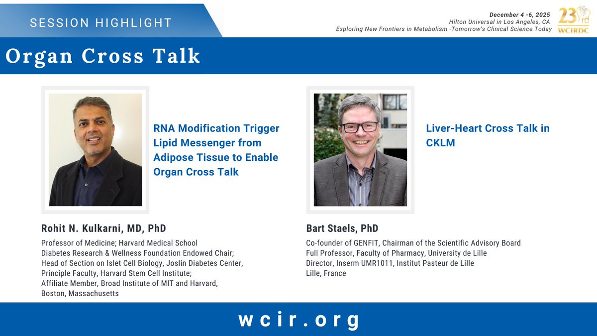 YHandelsmanMD's tweet image. Don't miss our December session, "Organ Cross Talk" featuring speakers Rohit N. Kulkarni, MD and Bart Staels, PhD at the 23rd WCIRDC in Los Angeles.
Register at wcir.org/registration for #CME credits.
#WCIRDC25 #MedEd #MedicalEducation #MedicalConference #23WCIRDC