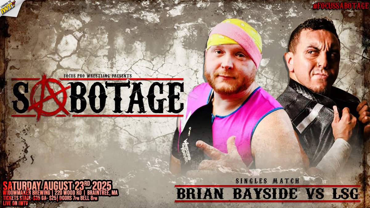 FocusProWrestle's tweet image. MATCH ANNOUNCEMENT!!!
@BrianBayside vs @LeonStGiovanni
Focus Pro Wrestling: SABOTAGE
Saturday August 23rd
@WidowmakerBrew
220 Wood Rd - Braintree, MA
Tickets : eventbrite.com/e/focus-pro-wr…