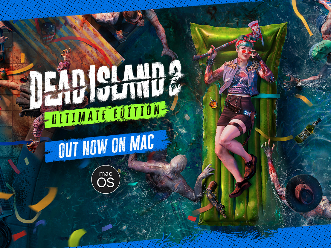 Dead Island 2 Ultimate Edition is now available on Mac.
Play the full experience, including Haus, SoLA &amp; all bonus content.
Get ready to raise hell in HELL-A.

#DeadIsland #SeeYouInHELLA