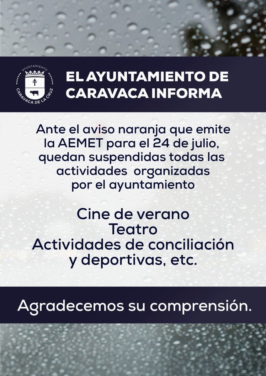 AytodeCaravaca's tweet image. 🟠 Como consecuencia de la alerta por tormentas, comunicamos la suspensión de actividades en el municipio para la jornada de mañana, jueves 24 de julio.
Se ruega precaución. Evita desplazamientos innecesarios, así como actividades al aire libre.