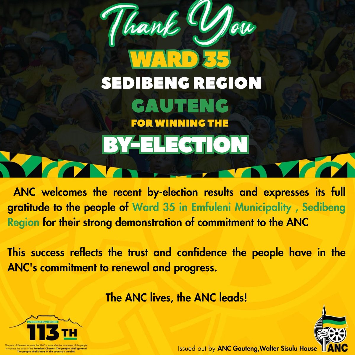 GautengANC's tweet photo. The ANC welcomes the recent by-election results and expresses its full gratitude to the people of Ward 35 Sedibeng Region, for their strong demonstration of commitment to the ANC.

The ANC lives, the ANC leads!
#LetsDoMoreTogether | #ANCGPatWork
⚫️🟢🟡 https://t.co/hrSrrxcOS4