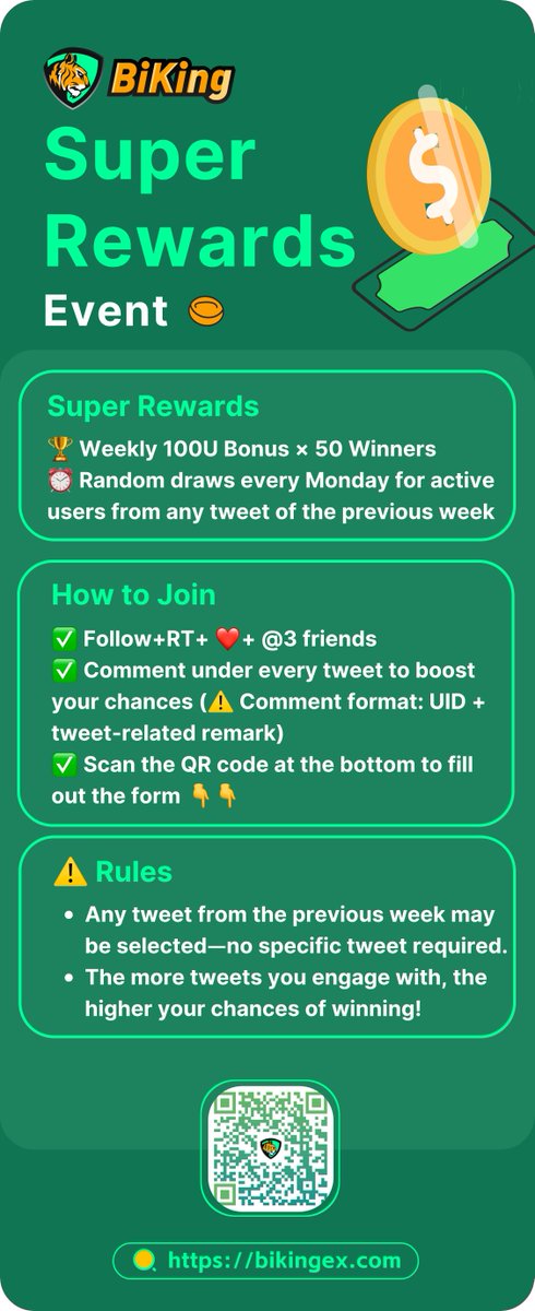 BiKing Super Event Live! 🎉

🏆 Weekly 100U Bonus × 50 Winners
⏰ Random draws every Monday

How to Join👇
✅ Follow+RT+ ❤️ + <a href="/3/">Blair</a> friends
✅ Comment on tweets (Include: UID + relevant remark)
✅ Fill out bit.ly/3ILlsaZ

⚠️ Rules
Any tweet from last week can win
More