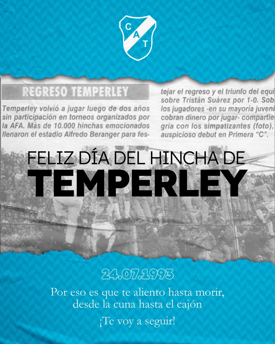 ⛽️📃🩵 Sobrevivir y resurgir por el amor de sus hinchas. No es para tanto, es para siempre. 

24 de julio - Día Mundial del Hincha de Temperley.